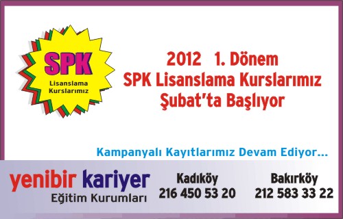 2012 1 Dönem SPK Lisanslama Kurslarımız Şubat ta Başlıyor