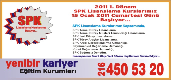 2011 1. Dönem SPK Lisanslama Kurslarımız 15 Ocak ta Başlıyor