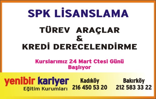 Türev Araçlar ve Kredi Derecelendirme Uzmanlığı Kurslarımız 24 Mart Cumartesi Günü Başlıyor