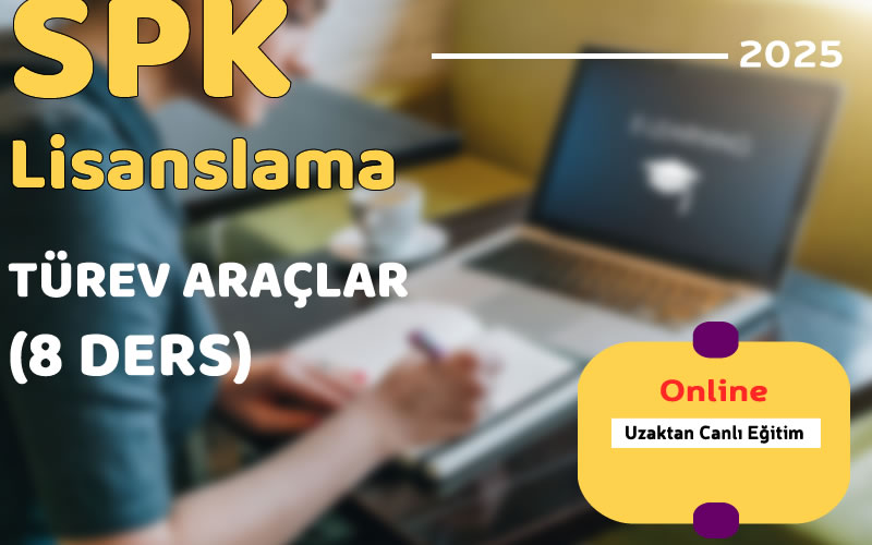 Türev Araçlar Lisanslama Canlı Eğitim